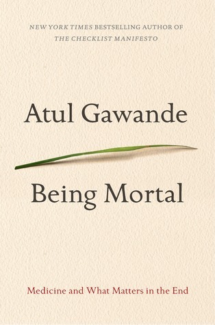 Being Mortal by Atul Gawande - Book Cover