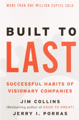 Built to Last by Jim Collins, - Book Cover