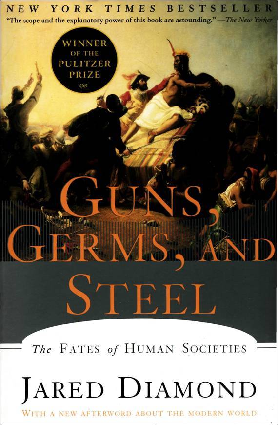 Guns, Germs, and Steel by Jared Diamond - Book Cover