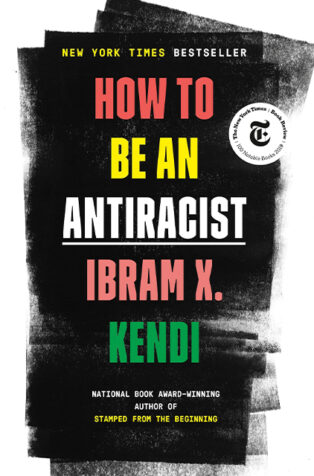 How to Be an Antiracist by Ibram X. Kendi - Book Cover