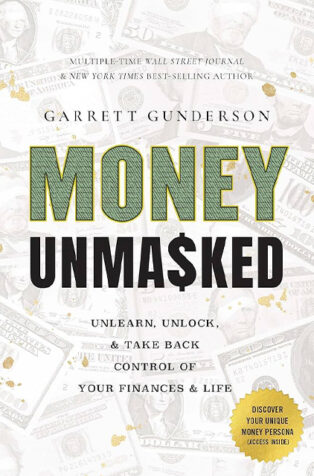 Money Unmasked by Garrett Gunderson - Book Cover