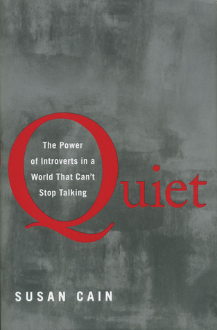 Quiet: The Power of Introverts by Susan Cain - Book Cover