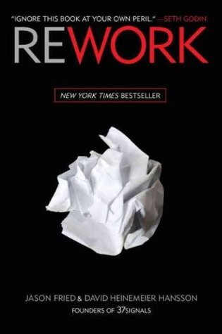 Rework by Jason Fried and David Heinemeier Hansson - Book Cover