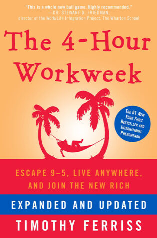 The 4-Hour Workweek by Timothy Ferriss - Book Cover