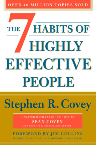 The 7 Habits of Highly Effective People by Stephen R. Covey - Book Cover