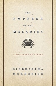 The Emperor of All Maladies by Siddhartha Mukherjee - Book Cover