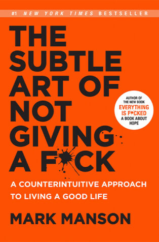 The Subtle Art of Not Giving a F*ck by Mark Manson - Book Cover