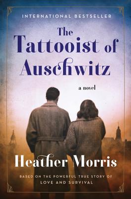 The Tattooist of Auschwitz by Heather Morris - Book Cover