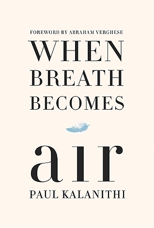 When Breath Becomes Air by Paul Kalanithi - Book Cover